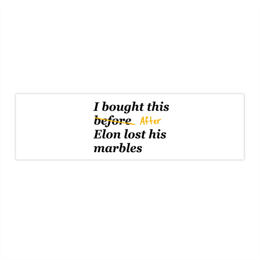 Humorous Elon Musk Bumper Sticker | Fun Car Decal